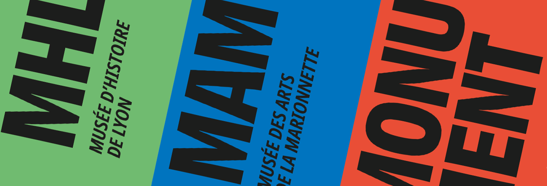 Les 3 couleurs du MAM, MHLet monument